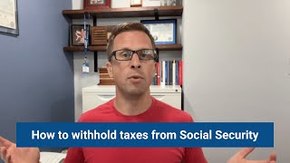 are taxes withheld from social security