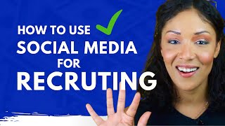 how to use social media for recruiting